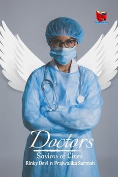 portada Doctors: Saviors of Lives (en Inglés)