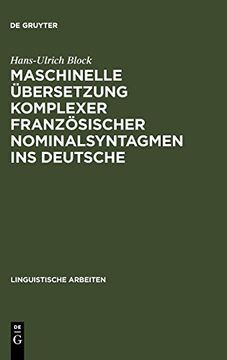 portada Maschinelle Ubersetzung Komplexer Franzosischer Nominalsyntagmen ins Deutsche (en Alemán)