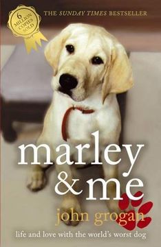 portada Marley & me: Life and Love With the World's Worst dog (en Inglés)