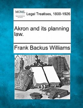 portada akron and its planning law. (en Inglés)