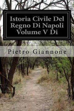 portada Istoria Civile Del Regno Di Napoli Volume V Di (en Italiano)