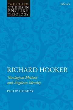 portada Richard Hooker: Theological Method and Anglican Identity (en Inglés)