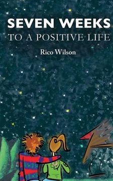 portada Seven Weeks to a Positive Life (in English)