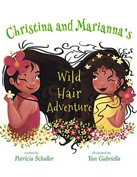 portada Christina and Marianna'S Wild Hair Adventure (en Inglés)