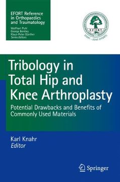 portada Tribology in Total Hip and Knee Arthroplasty: Potential Drawbacks and Benefits of Commonly Used Materials