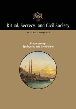 portada Ritual, Secrecy, and Civil Society: Volume 4, Number 1, Spring 2016 (en Inglés)