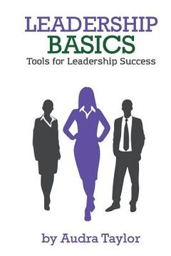 portada Leadership Basics: Tools for Leadership Success (en Inglés)