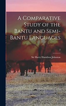 portada A Comparative Study of the Bantu and Semi-Bantu Languages; 2 (en Inglés)