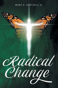 portada Radical Change: A 40-Day Journey Toward The Transformed and Renewed You (in English)