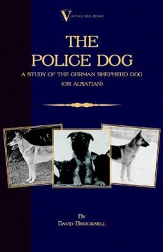 portada the police dog: a study of the german shepherd dog (or alsatian) (in English)