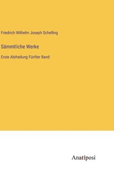 portada Sämmtliche Werke: Erste Abtheilung Fünfter Band (en Alemán)