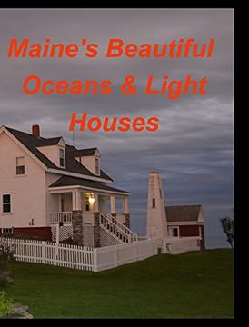 portada Maines Beautiful Oceans Light Houses (en Inglés)