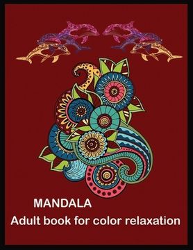 portada MANDALA Adult book for color Relaxation (en Inglés)