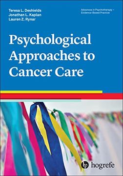 portada Psychological Approaches to Cancer Care (Advances in Psychotherapy - Evidence-Based Practice, 46) 