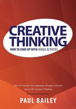 portada Creative Thinking: How to Come Up with Unique Activities (en Inglés)