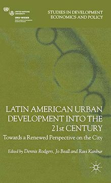 portada Latin American Urban Development Into the Twenty First Century (en Inglés)