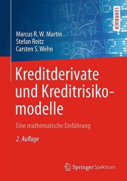 portada Kreditderivate und Kreditrisikomodelle: Eine Mathematische Einführung (en Alemán)