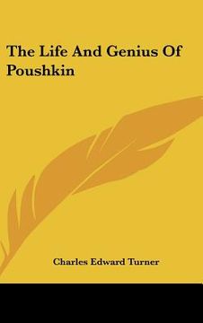 portada the life and genius of poushkin (en Inglés)