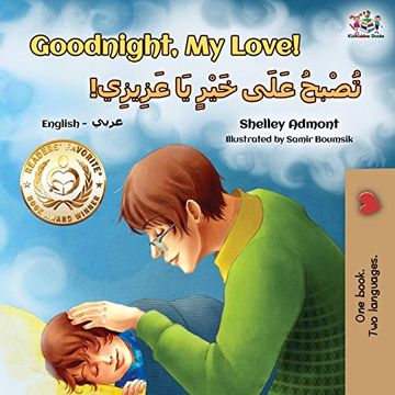 portada Goodnight, my Love! (English Arabic Bilingual Children'S Book) (English Arabic Bilingual Collection) (in Arabic)