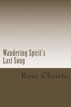 portada Wandering Spirit's Last Song (en Inglés)