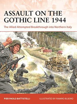 portada Assault on the Gothic Line 1944: The Allied Attempted Breakthrough Into Northern Italy