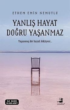 portada Yanlis Hayat Dogru Yasanmaz: Yasanmis bir Hayat Hikayesi. (en Turco)