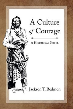 portada A Culture of Courage (en Inglés)
