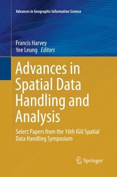 portada Advances in Spatial Data Handling and Analysis: Select Papers from the 16th IGU Spatial Data Handling Symposium (Advances in Geographic Information Science)