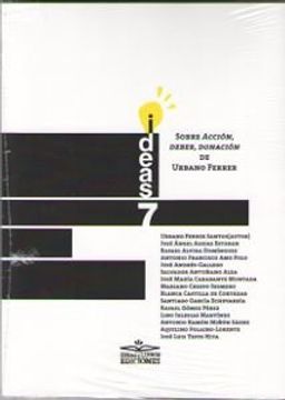 Sobre Acción, deber, donación de Urbano Ferrer (Ideas)