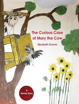 portada The Curious Case of Mary the Cow (in English)