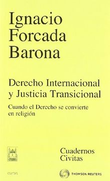 portada Derecho Internacional y Justicia Transicional - Cuando el Derecho se Convierte en Religión