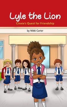 portada Lyle the Lion: Cinnie's Quest for Friendship (in English)