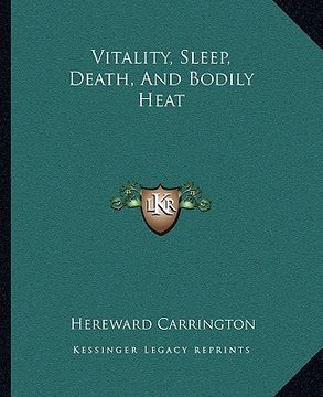 portada vitality, sleep, death, and bodily heat (in English)
