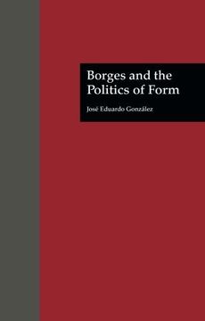 portada Borges and the Politics of Form