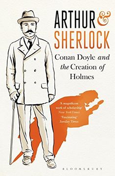 portada Arthur & Sherlock: Conan Doyle and the Creation of Holmes