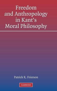 portada Freedom and Anthropology in Kant's Moral Philosophy (en Inglés)