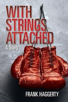 portada With Strings Attached: A Story (en Inglés)