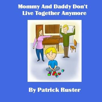 portada Mommy and Daddy Don't Live Together Anymore (in English)
