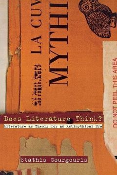 portada Does Literature Think? Literature as Theory for an Antimythical era (in English)