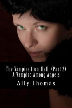 portada the vampire from hell (part 2) - a vampire among angels (in English)