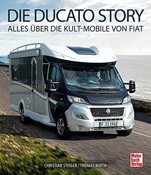 portada Die Ducato Story: Alles Über die Kult-Mobile von Fiat (en Alemán)