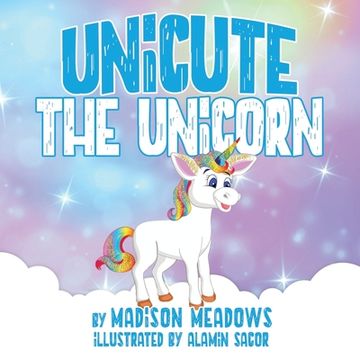 portada Unicute the Unicorn (en Inglés)