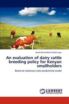 portada an evaluation of dairy cattle breeding policy for kenyan smallholders (en Inglés)
