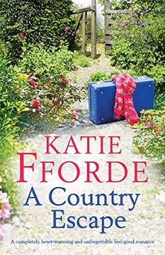 portada A Country Escape: A Completely Heart-Warming and Unforgettable Feel-Good Romance (en Inglés)