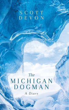 portada The Michigan Dogman: A Diary (en Inglés)