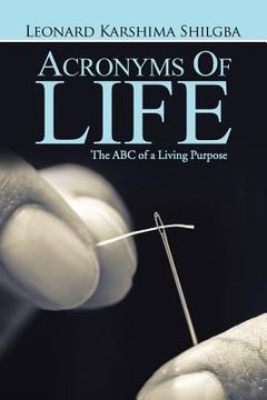 portada Acronyms of Life: The ABC of a Living Purpose (in English)