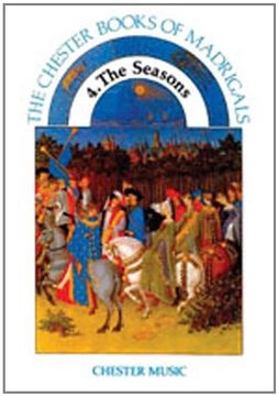 portada Chester Book of Madrigals: Bk. 4: The Seasons (The Chester Books of Madrigals Series)