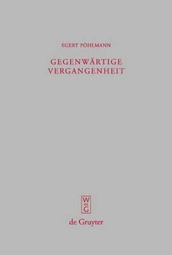 gegenwartige vergangenheit / present past,ausgewahlte kleine schriften / selected papers