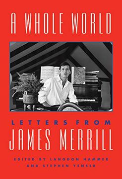 portada A Whole World: Letters From James Merrill (en Inglés)