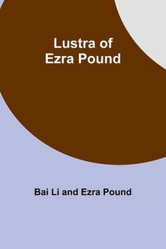 portada Lustra of Ezra Pound (en Inglés)